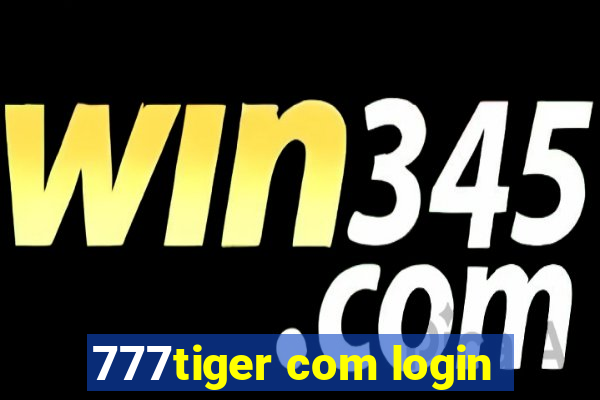 777tiger com login